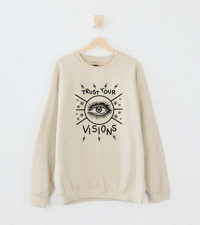 Trust Your Visions Crewneck