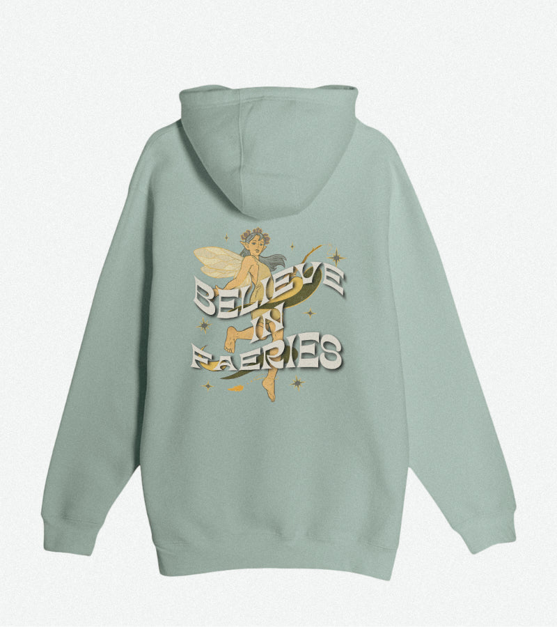 Believe in Faeries Unisex Hoodie